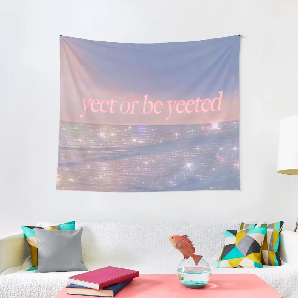 

yeet or be yeeted Tapestry Wall Decor Aesthetic Room Decorations Room Decor Korean Style Home And Comfort Decor Tapestry