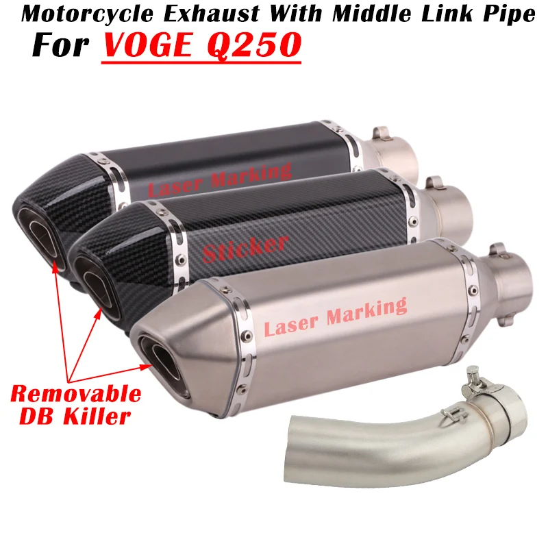 

Slip On For VOGE Q250 Motorcycle Exhaust Moto Escape System Modified Muffer With Middle Link Pipe DB Killer Stainless Steel Tube