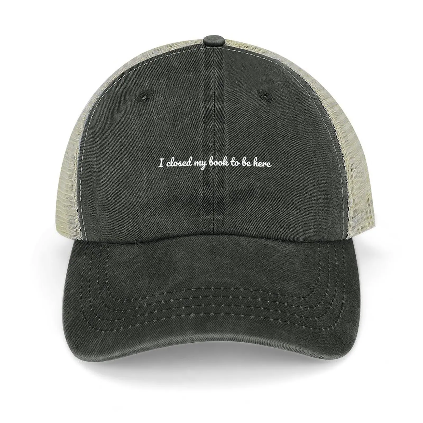 

I closed my book to be here Cowboy Hat New In The Hat Brand Man cap New Hat Trucker Hats For Men Women's