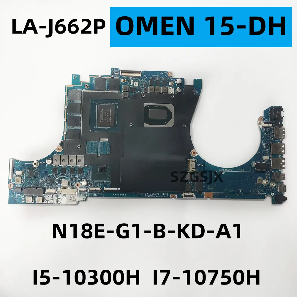 

FOR HP OMEN 15-DH, Notebook Motherboard ,LA-J662P. con CPU I5-10300H I7-10750H.GPU N18E-G1-B-KD-A1 , DDR4