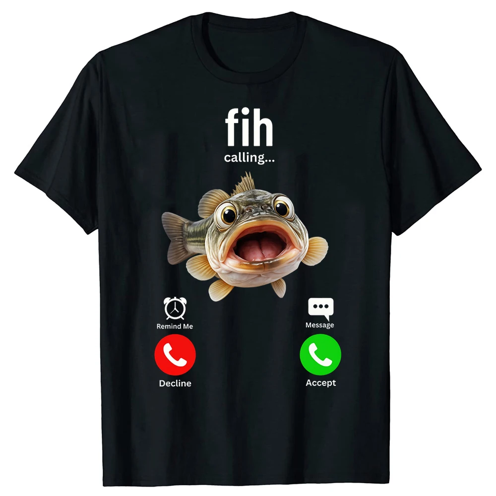 Fih Calling Remind Me Message Decline Accept Lustiges Fisch-Meme T-Shirt Humor-Tee Locker sitzende Kleidung für Männer und Frauen Kurzarm