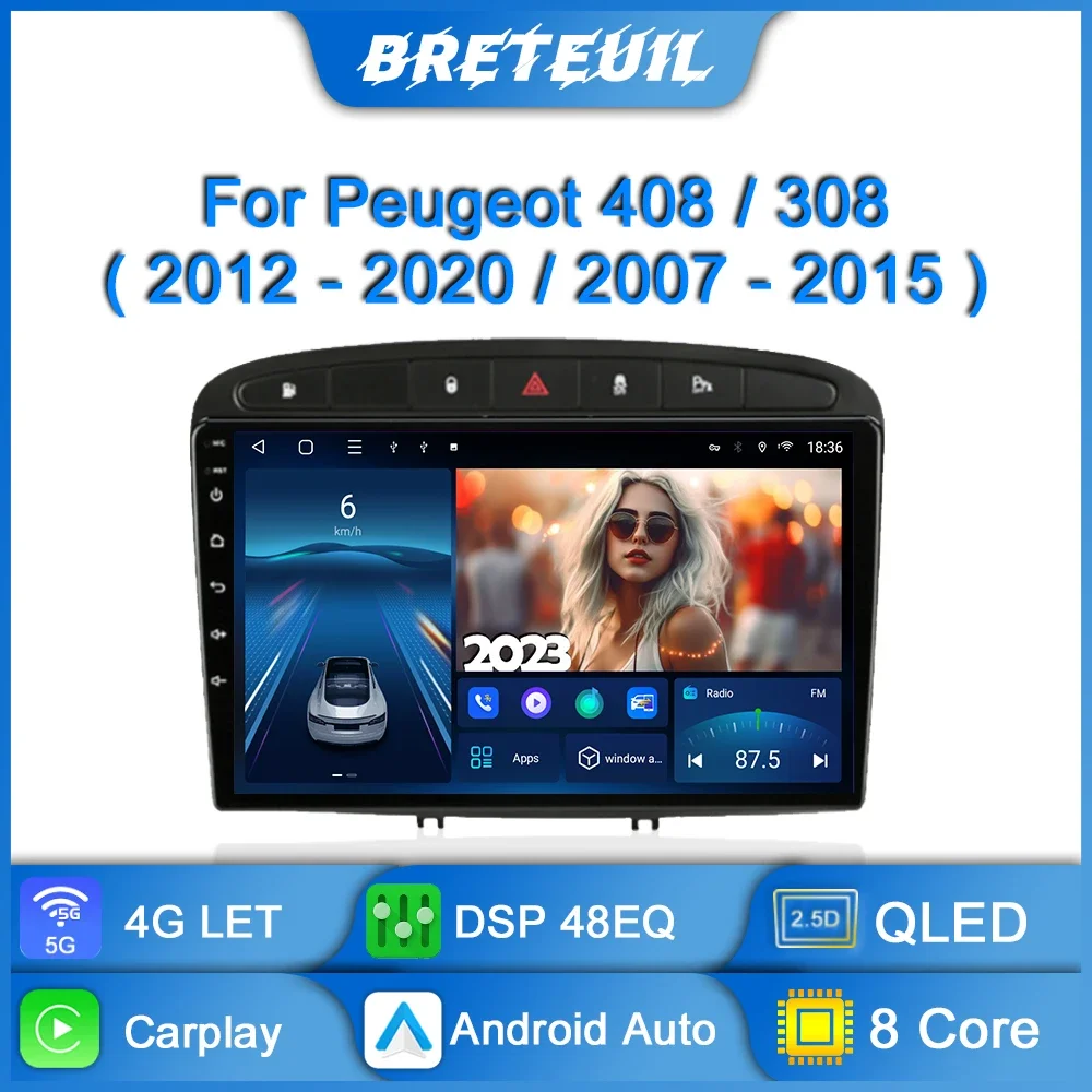 

Car Radio For Peugeot 408 308 SW 2012 - 2020 Android Multimedia Video Player Auto Stero Navigation GPS Carplay DSP Touch Screen