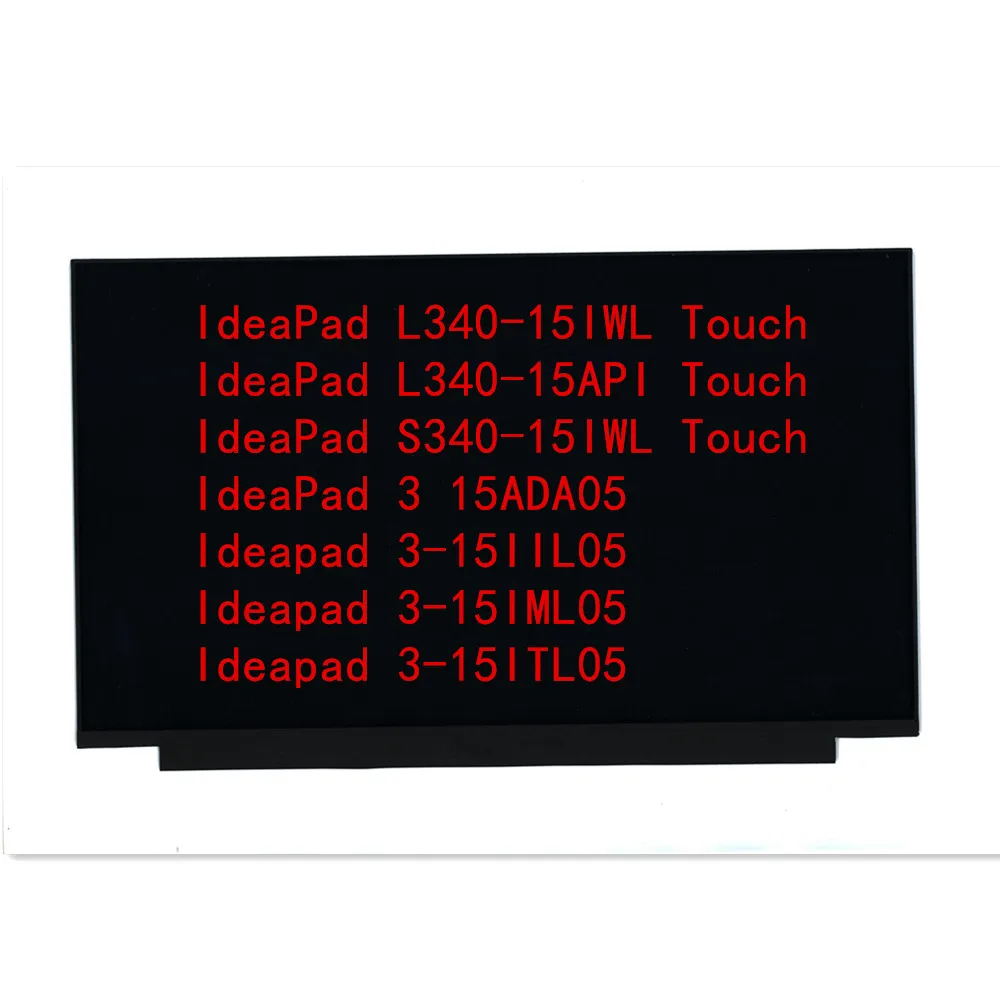 

New Original Laptop For Lenovo Ideapad L340-15IWL L340-15API S340-15IWL 3-15 HD Touch LED Display LCD Screen NT156WHM 5D10T05360