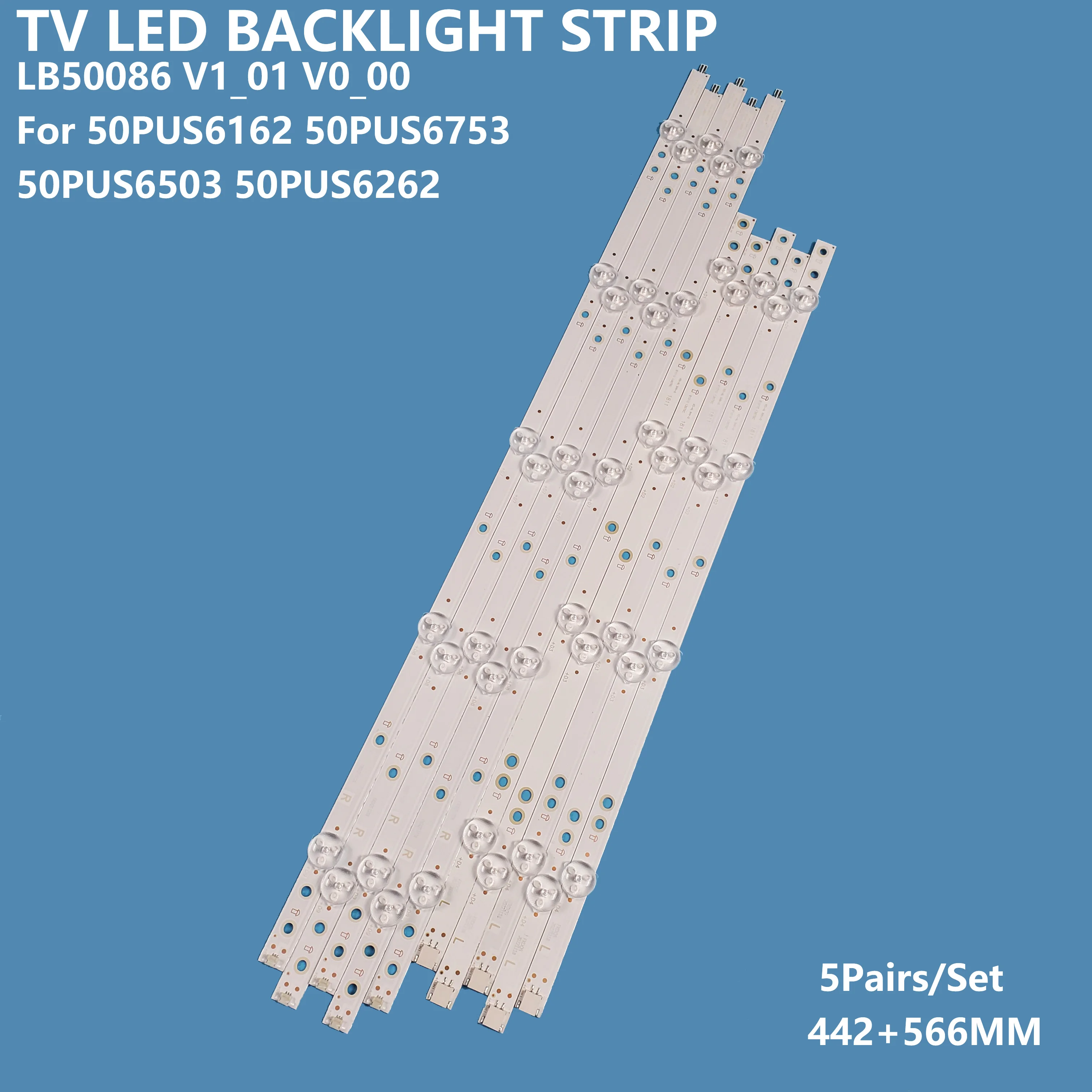 10Pcs/set Smart TV LED Backlight Bar Strip LB50086 V0_00 V1_01 For Philps 50inch 50PUS6162 50PUS6753 50PUS6503 50PUS6262