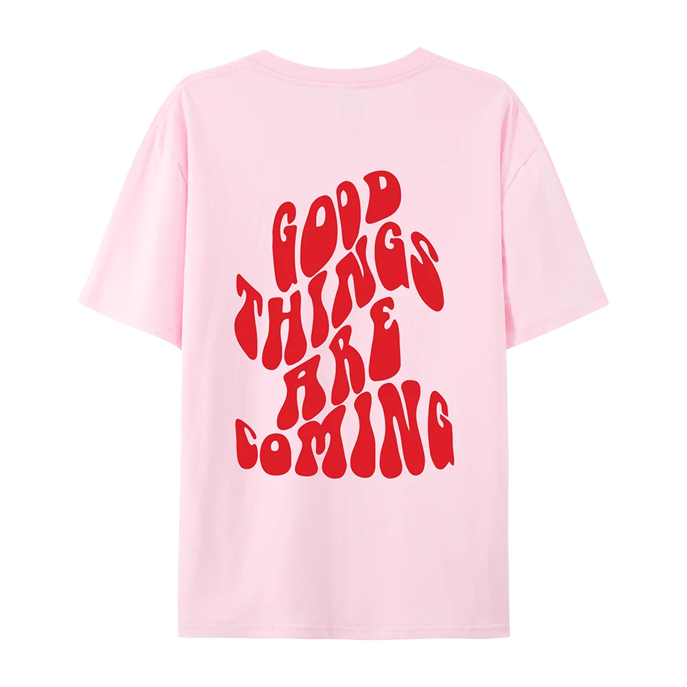 tシャツ 「GOOD THINGS ARE COMING」プリントTシャツ レディース Good Thing Are Coming Printed Women T Shirts Soft Summer