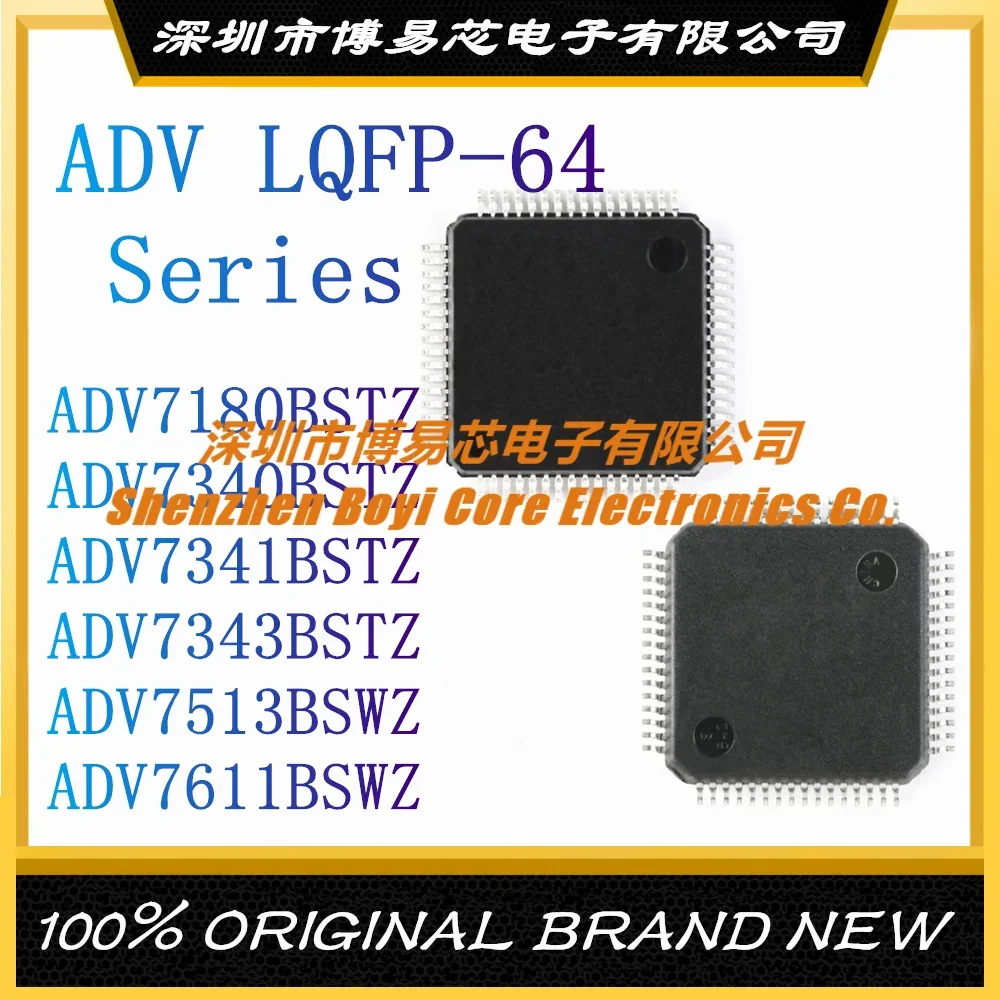 ADV7180BSTZ ADV7340BSTZ ADV7341BSTZ ADV7343BSTZ ADV7513BSWZ ADV7611BSWZ REEL package LQFP-64 video interface IC chip adv7123 adv7123kstz140 adv7123kstz140 rl lqfp 48 10 bit digital to analog converters dac triple high speed video ic smd chip