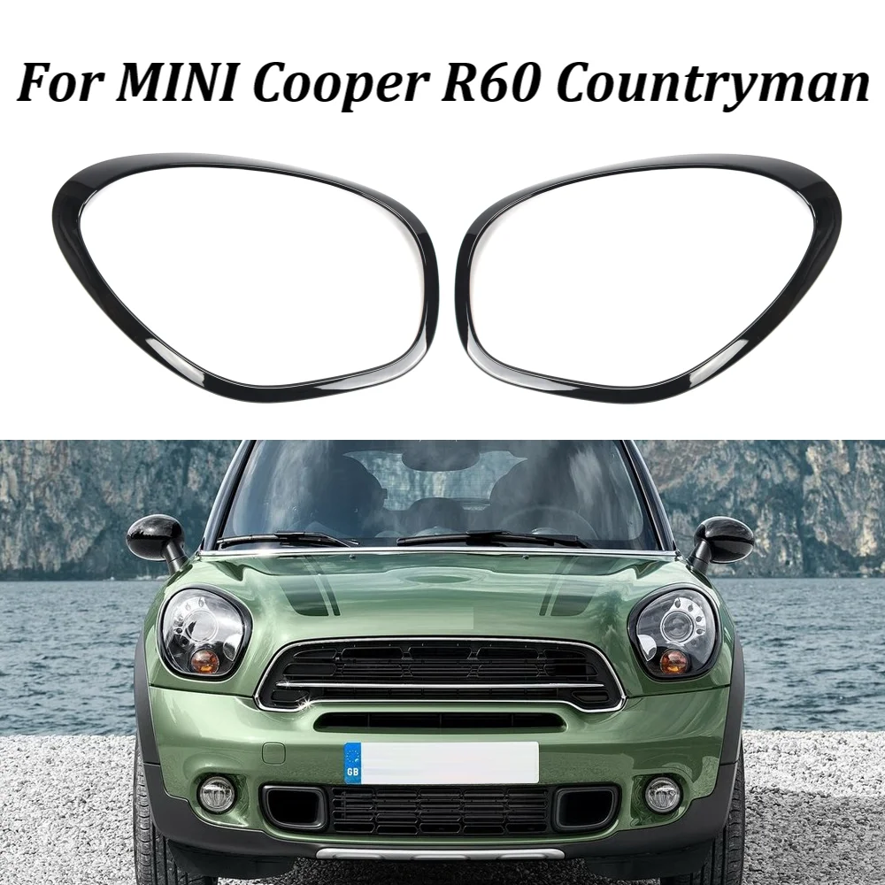 

2Pcs Gloss Black Headlight Ring Bezel Trim Surround Cover For Mini Cooper R60 Countryman 2011 2012 2013 2014 2015 2016