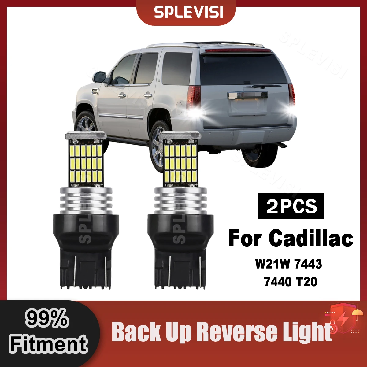 

2PCS LED Reverse Light 7443 7440 T20 Canbus No Error Backup Lamp For Cadillac Escalade 2008-2014 2013 2012 2011 2010 2009 2008