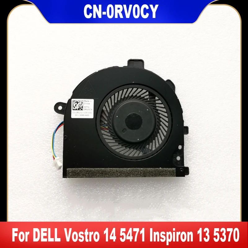 

0RV0CY New Original For Dell Vostro 14 5471 Inspiron 13 5370 Laptop Cooling Fan Cooler Fan Heatsink Radiator CN-0RV0CY RV0CY