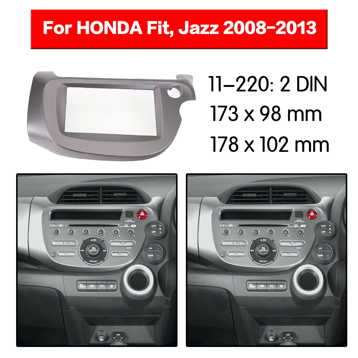 

Car Radio Fascias Video Player For Honda Fit 2008 2009 2010 2011 2012 2013 Panel Frame 2Din Stereo Cover Frame Modification