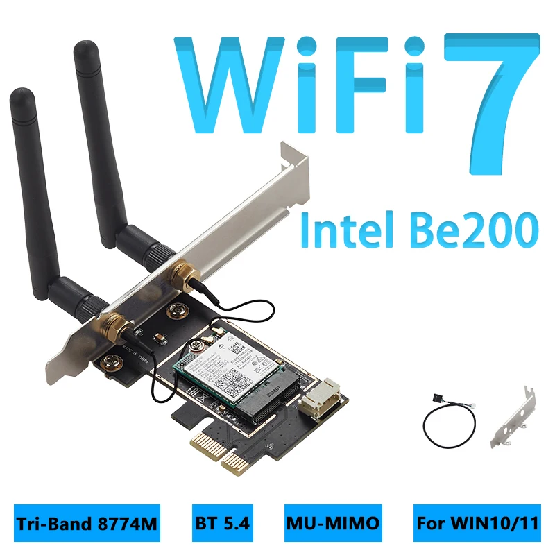 

For Intel BE200 WIFI7 PCIE WiFi 7 Network Card PCI Express 4.0 X1 Wireless Bluetooth BT5.4 802.11AX Tri-Band 8774Mb for WIN10/11