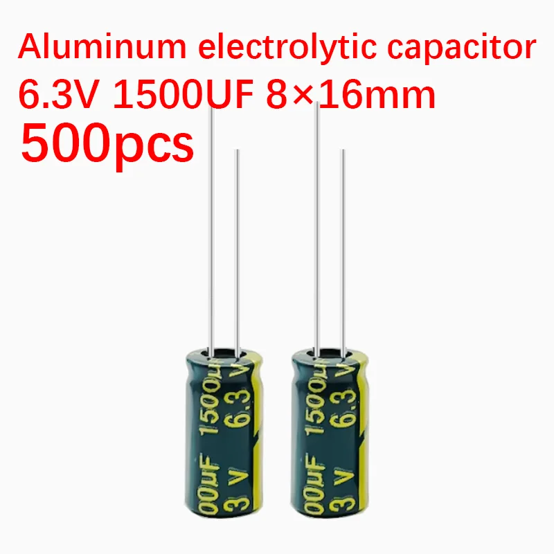 500pcs 6.3V 1500uf capacitor 8&times;16mm Aluminum electrolytic capacitor High Frequency Low ESR