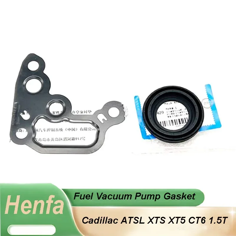 Henfa Genuine Fuel Vacuum Pump Gasket 12654112 For Cadillac ATSL ＸTS XT5 CT6 1.5T