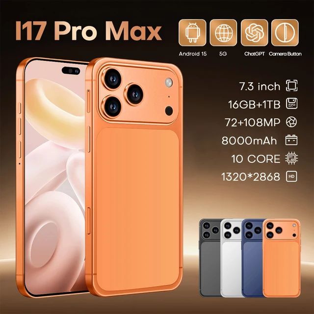 2025 New Hot I17 Pro Max Original Smart 5G Dual SIM Dual Standby 22GB 2TB Android 15 System 108MP Camera Global Version 8000mAh