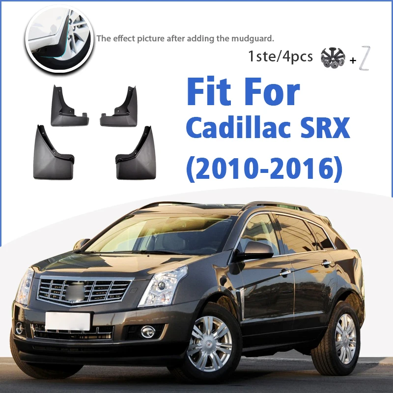 

Mudguard For Cadillac SRX 2010-2016 Front Rear 4pcs Mudflaps Mudguards Accessories Splash Guard Fender 2011 2012 2013 2014 2015