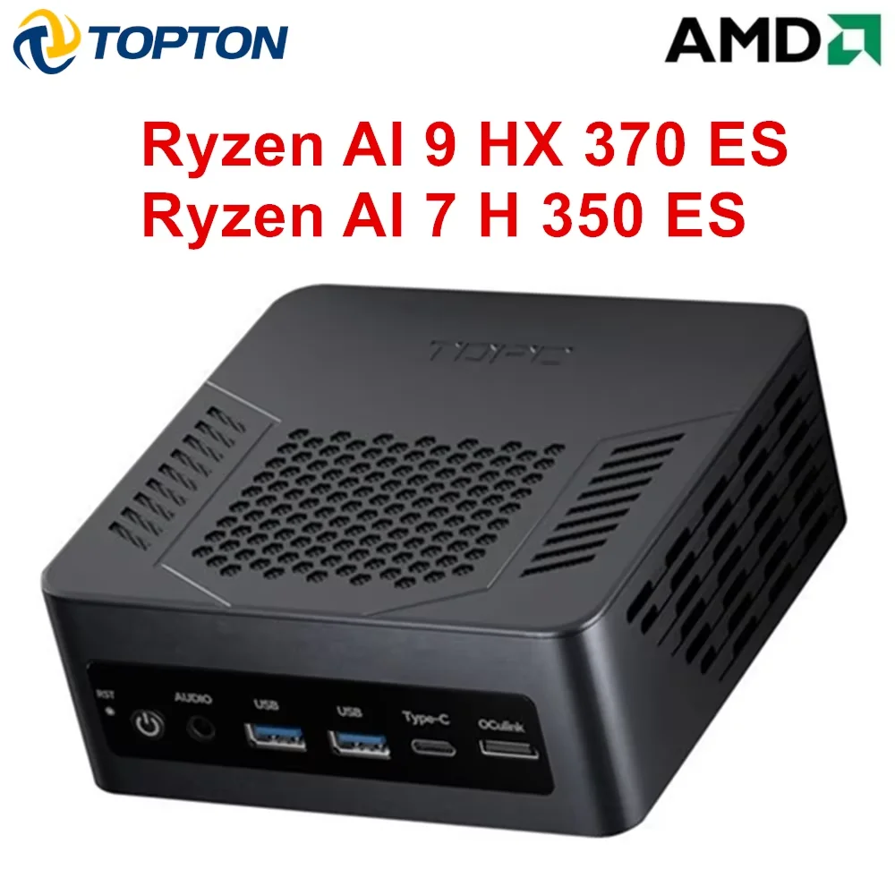 AMD Ryzen AI 9 HX 370 ES AI 7 H 350 ES Topton ゲーミングミニPC