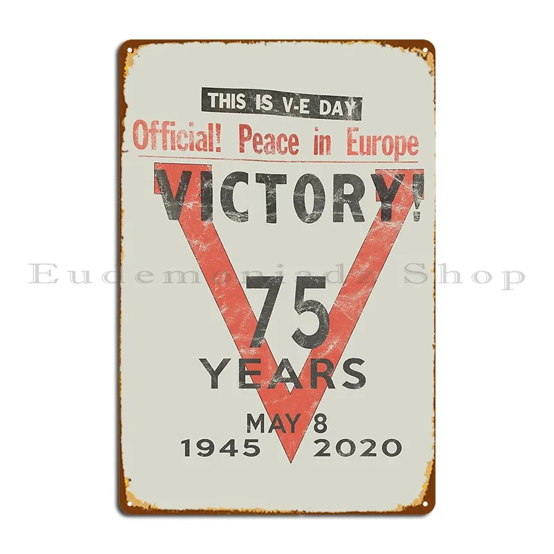 Victory V E Day May 8 75Th Anniversary End Of Wwii Vintage Metal Signs Bar Cave Cinema Soggiorno Murale Personaggio