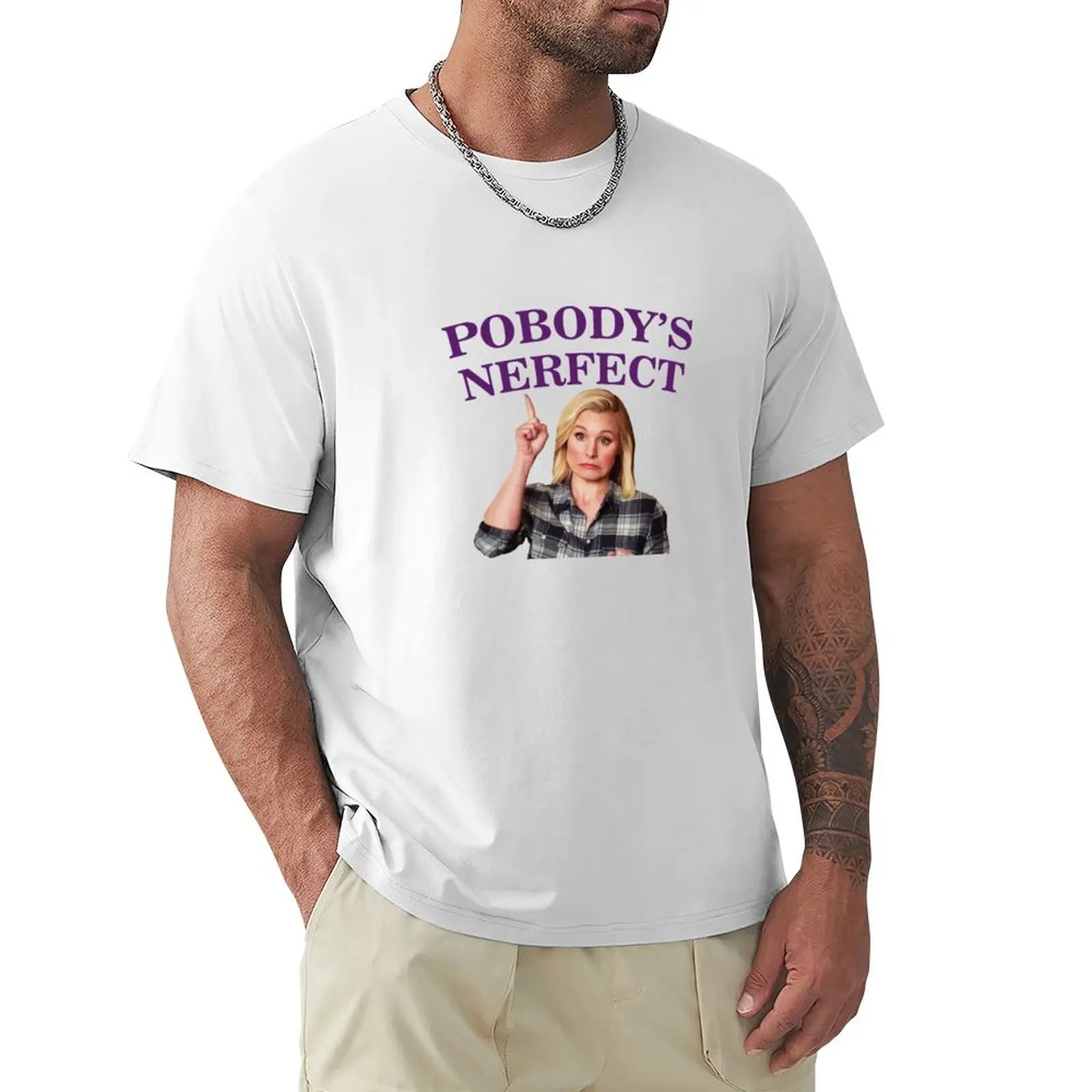

Pobody's Nerfect [1] Classic T Tee Women Hot T-Shirt blanks summer tops mens graphic t-shirts anime