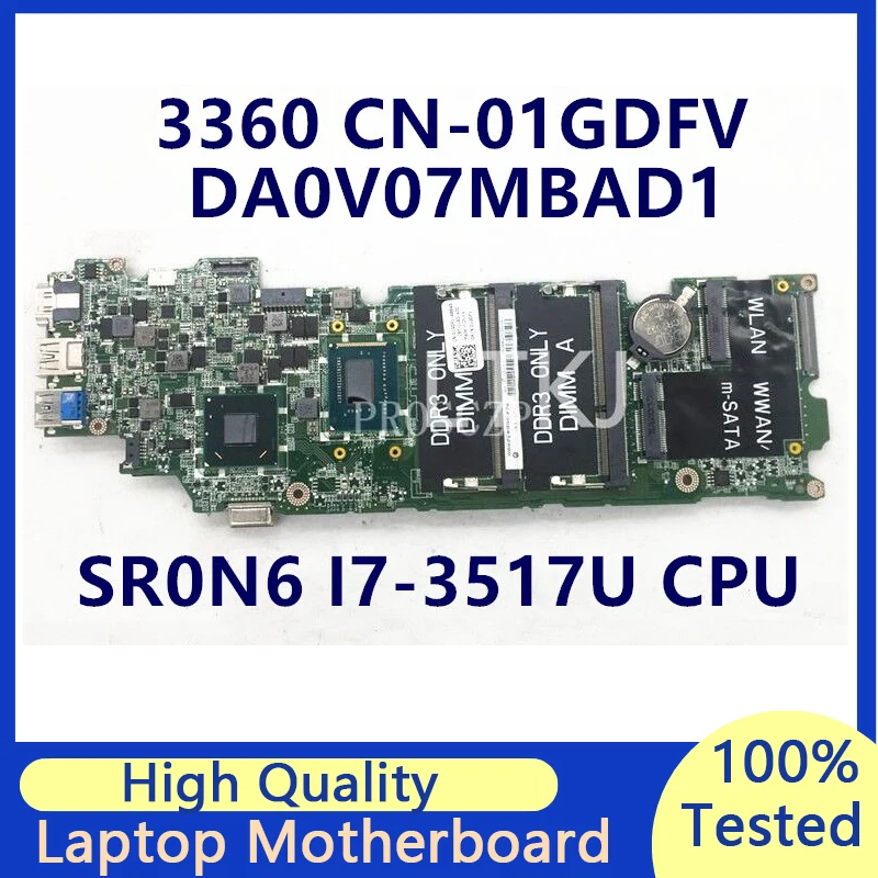 

CN-01GDFV 01GDFV 1GDFV Mainboard For DELL 3360 Laptop motherboard With SR0N6 I7-3517U CPU HM77 DA0V07MBAD1 100% Full Tested Good