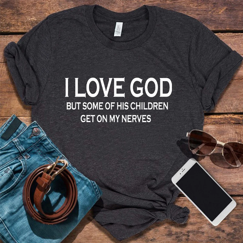 

Christian Shirt I Love God But Some of His Children Get on Nerves Shirts Jesus Shirt Religious Shirt God Women Clothing m