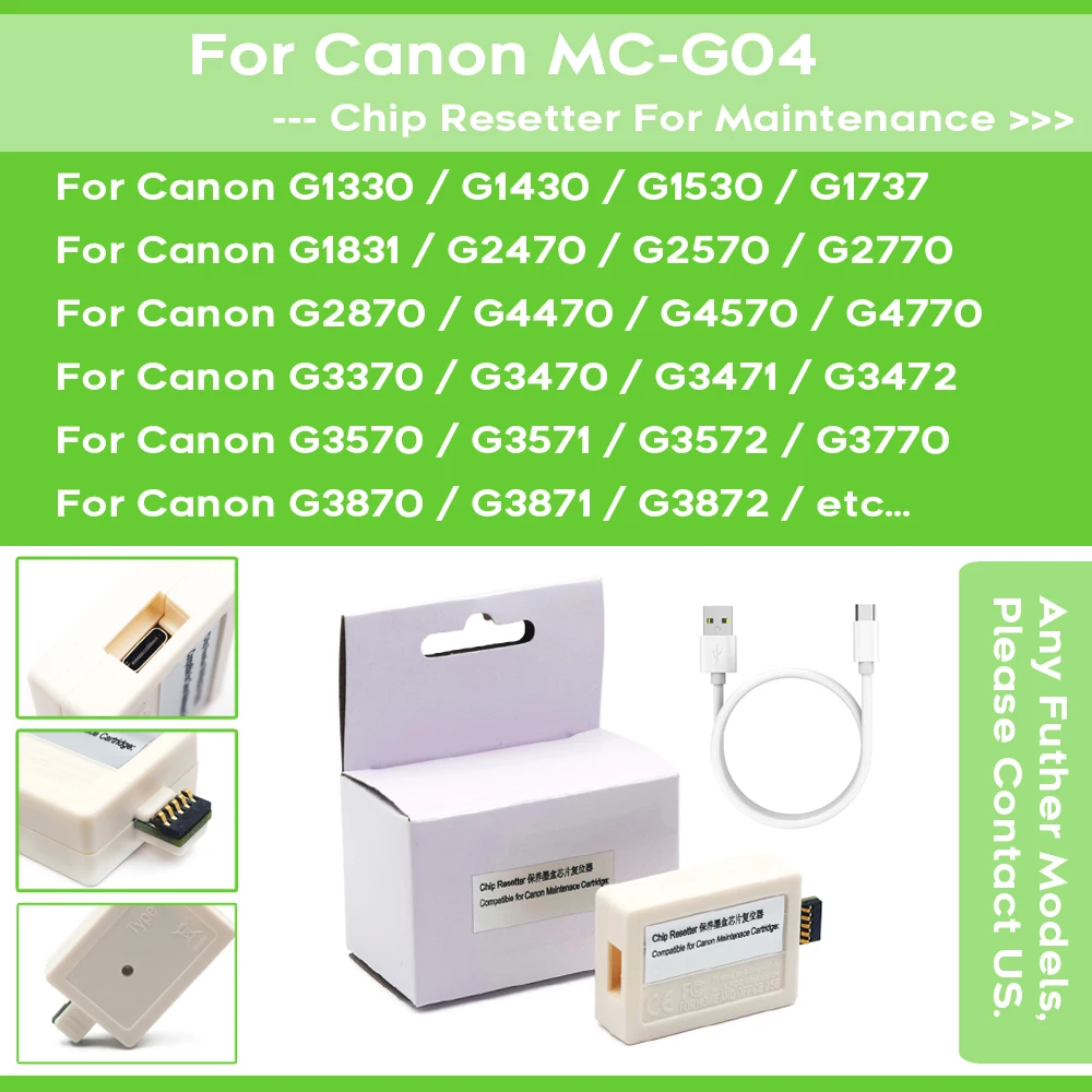 G04 MC-G04 Chip Reset For Canon G2870 G2970 G3170 G3270 G3370 G3470 G3471 G3472 G3570 G3571 G3572 G3630 G3670 G3675 Maintenance maintenance box chip resetter
