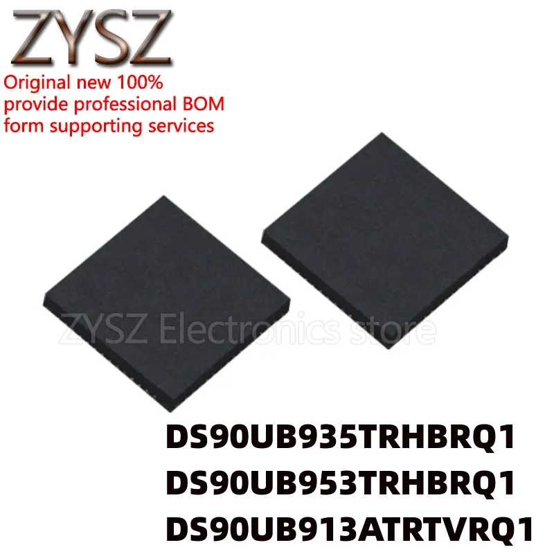 

5PCS DS90UB935 953 913ATRTVRQ1 ATRTVTQ1 TRHBRQ1 TRHBTQ1 QFN32