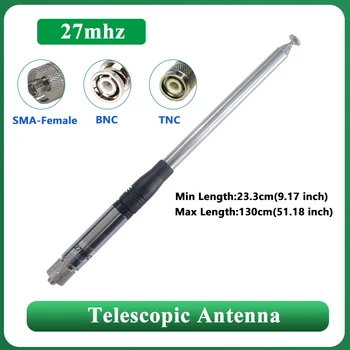 27MHZ Telescopic Antenna SMA-F For UV-K5 UV-K6 BNC Connector Aerial For CB-58 Uniden Wilson TNC For KPO Panter Short Wave Radios