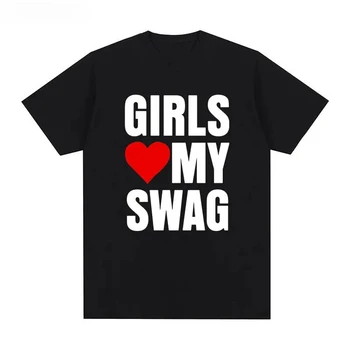 Girls Love My Swag Short-sleeved T-shirt American Funny Fun Letter Graffiti Casual Men and Women Couple Top 1