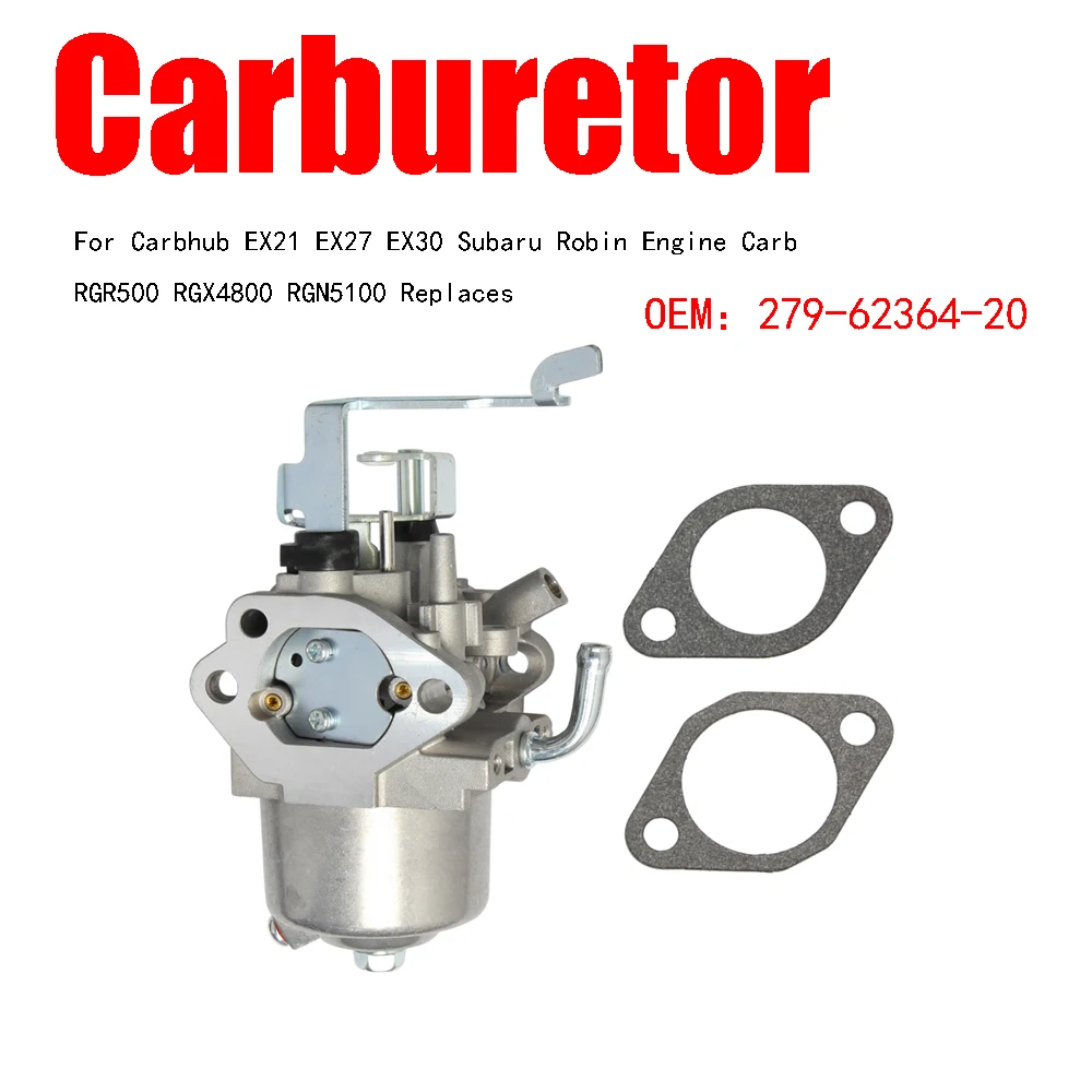 

Carburetor For Carbhub EX21 EX27 EX30 Subaru Robin Engine Carb RGR500 RGX4800 RGN5100 Replaces 279-62364-20