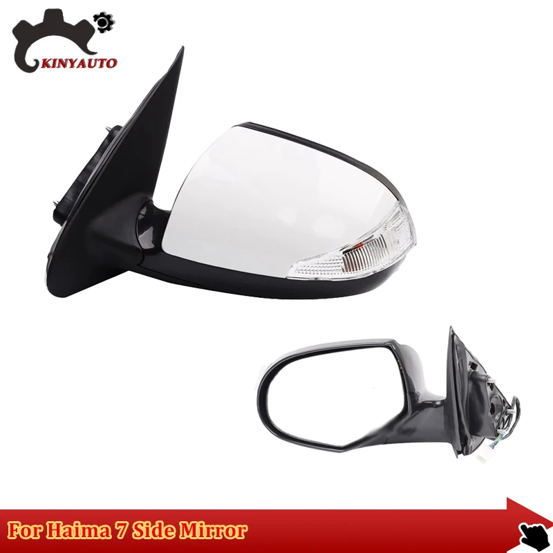 

For Haima 7 Side External Rearview Rear view Mirror Assembly Assy INCL Lens Turn Signal Light Shell Frame Cover Holder