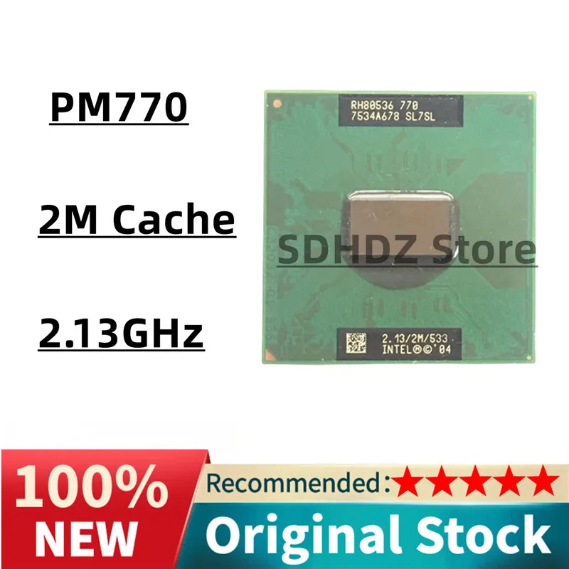 Intel Pentium M 770 SL7SL 2.13GHz 2M 533MHZ FSB SOCKET 479 Mobile CPU Processor
