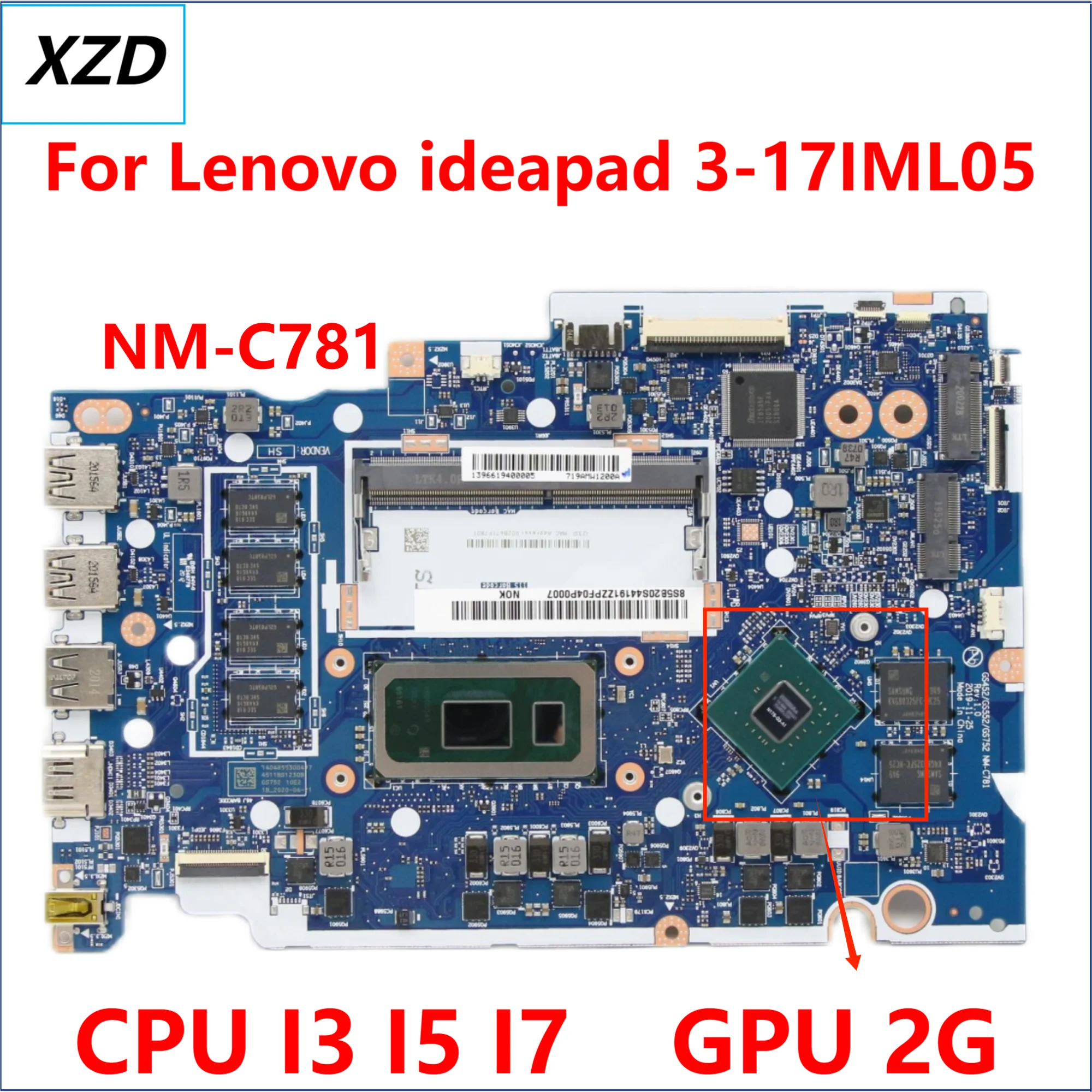 

NM-C781 Mainboard For Lenovo ideapad 3-17IML05 Laptop Motherboard With i3 i5 i7 10TH CPU,RAM 4GB 100% Test Ok