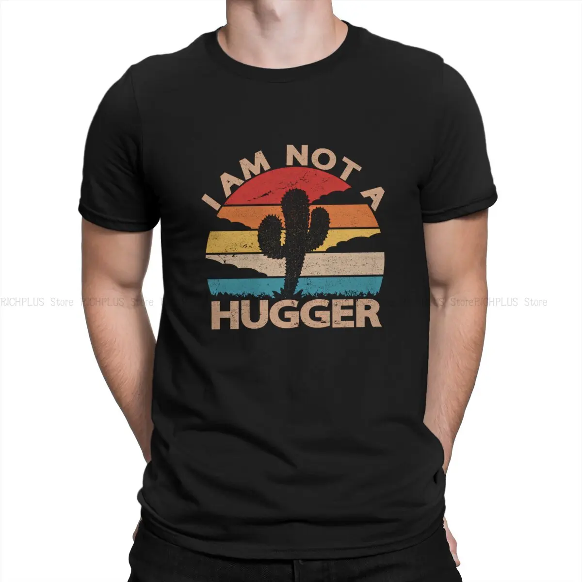 

I Am Not A Hugger Vintage Cactus Man's TShirt Crewneck Tops Polyester T Shirt Funny Gift Idea