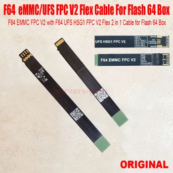 Cavo Flessibile F64 EMMC FPC V2/UFS HSG1 FPC V2, 2 in 1 per Box F64