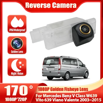 Telecamera posteriore per Mercedes Benz Classe V W639 Vito 639 Viano Valente CCD HD Visione notturna Telecamera retromarcia di backup Lente dorata