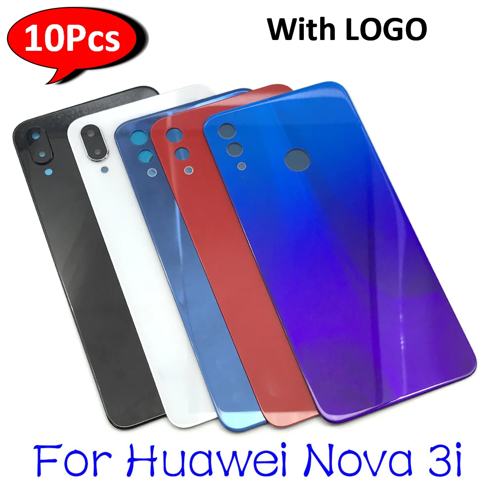 

10Pcs，NEW Replacement Glass Battery Back Cover Housing Case With Camera Glass Lens For Huawei Nova 3i With Adhesive With LOGO