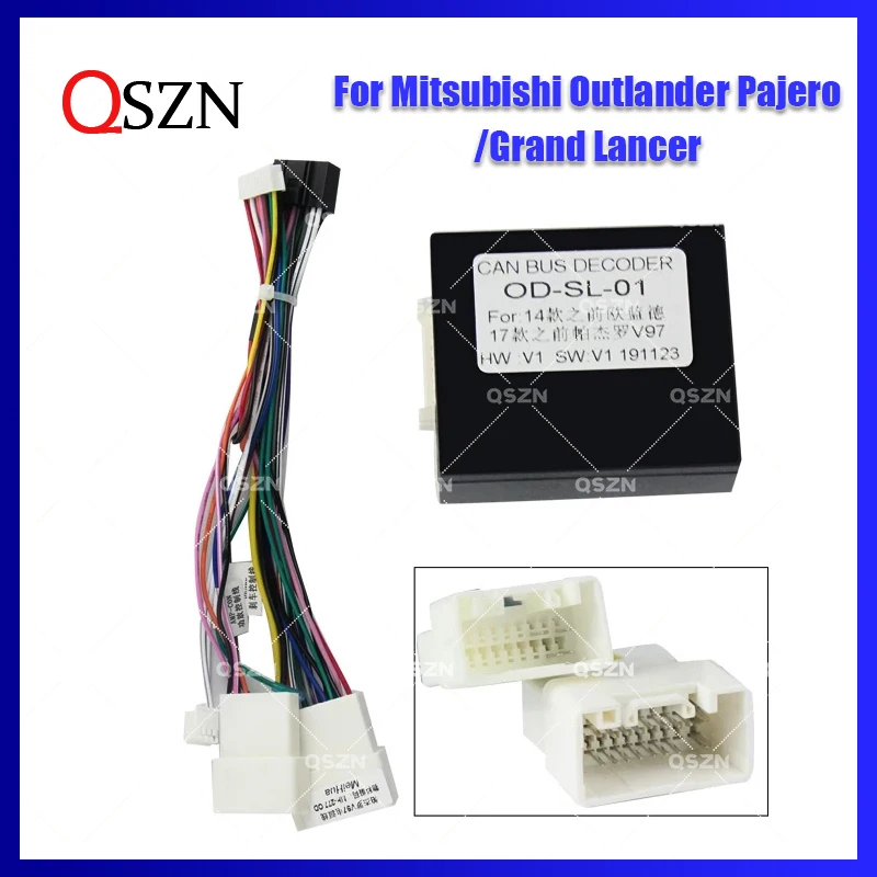

QSZN Canbus Box Decoder OD-SL-01 For Mitsubishi Outlander Pajero/V73 /Grand Lancer Wiring Harness Cable Car Radio Power Cable