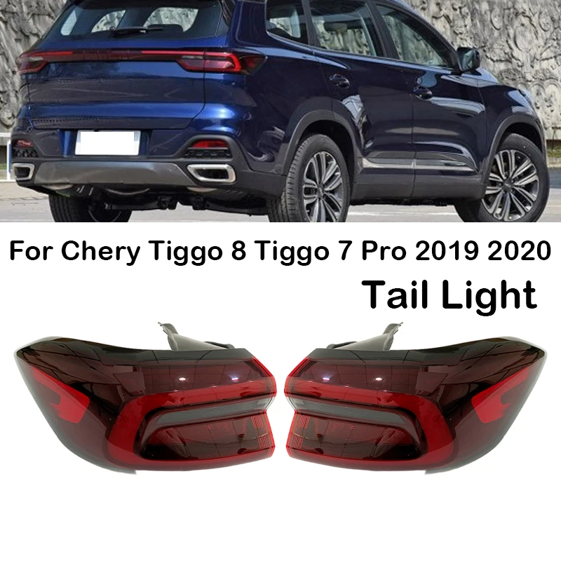 Car Rear Tail Light Turn Signal Brake Light Reversing Light Taillight Parking Tail Lamp For Chery Tiggo 8 Tiggo 7 Pro 2019 2020