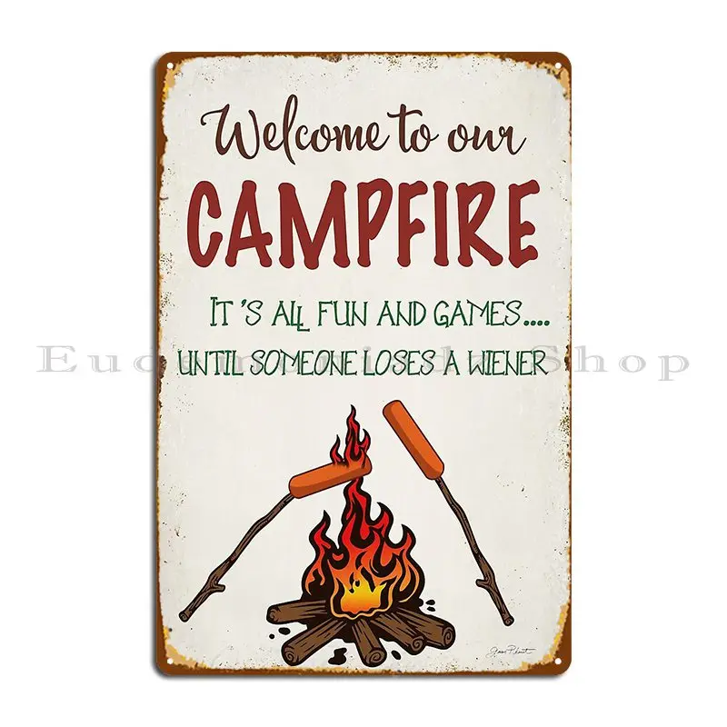 

Welcome To Our Campfire 1 Metal Plaque Cinema Wall Printed Cinema Poster Tin Sign Poster