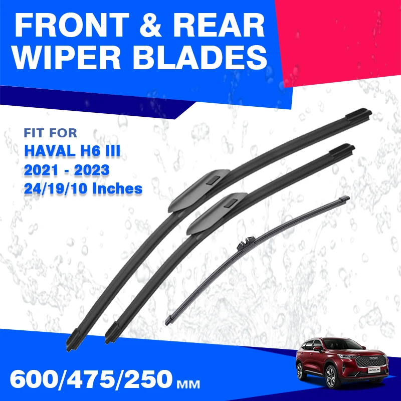 Front Rear Wiper Blades Set For HAVAL H6 III 2021 2022 2023 Hybrid HEV PHEV GT Windshield Windscreen Brushes Car Accessories