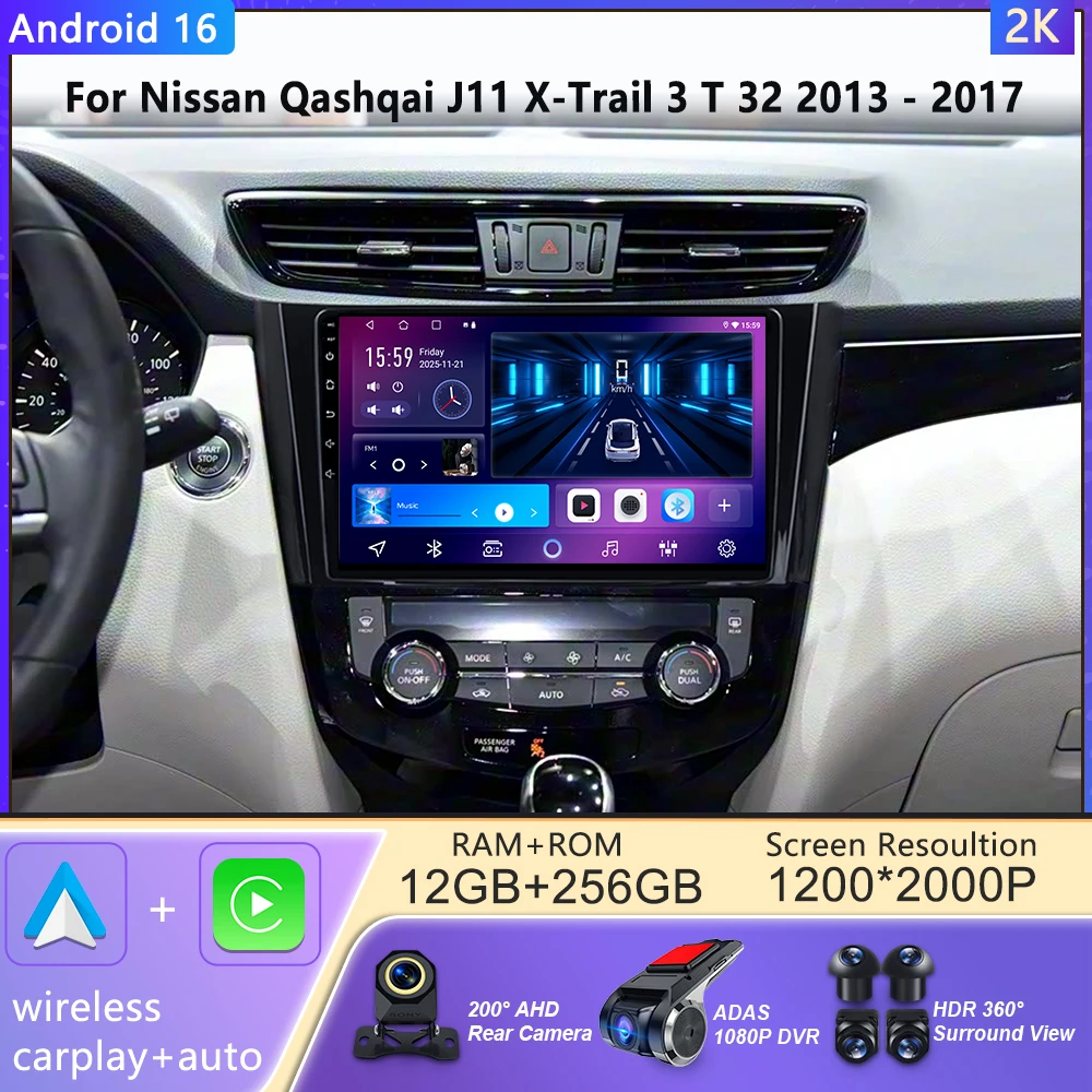 Android 16 For Nissan Qashqai J11 X-Trail 3 T 32 2013 - 2017 2K Car Radio Multimedia Video Player Navigation stereo WiFi GPS DSP 1