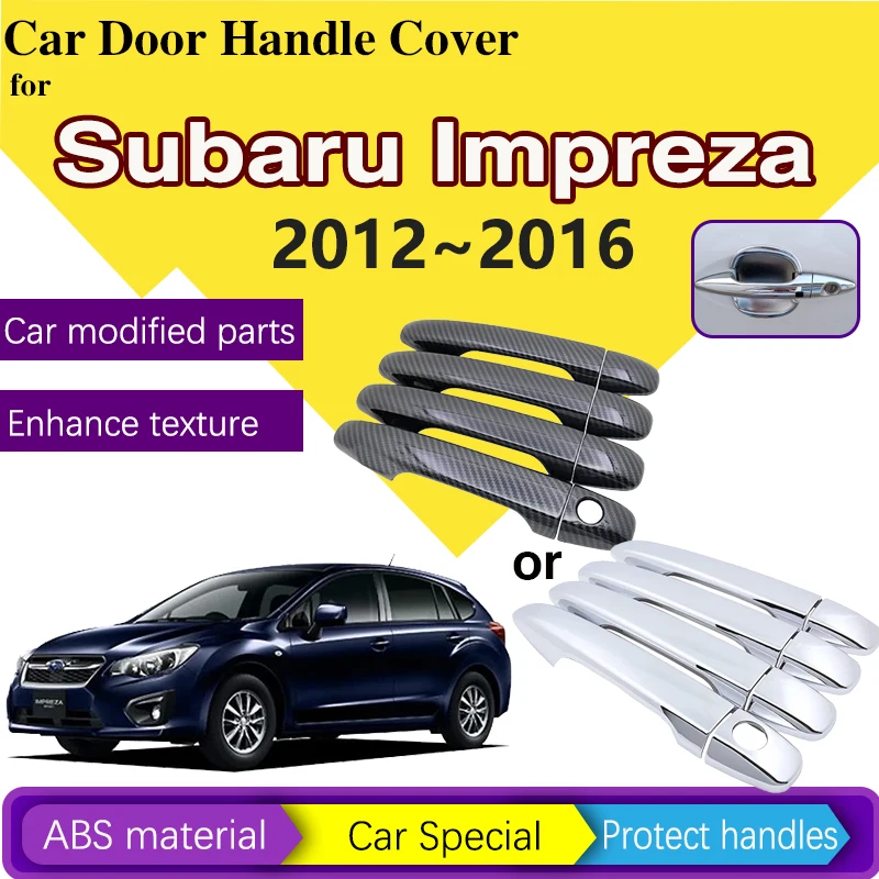 

Защитные наклейки для ручек автомобиля для Subaru Impreza GJ 2012 ~ 2016 GP 2015, устойчивые к царапинам декоративные комплекты отделки, заправка, автомобильные аксессуары