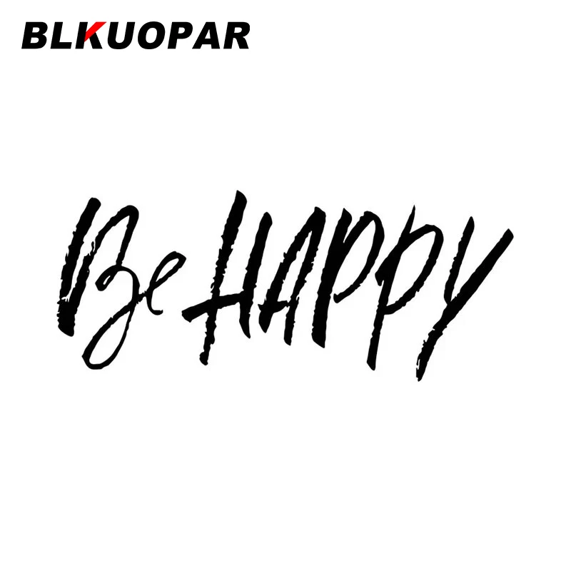 

BLKUOPAR Be Happy Font Pattern Text Decals Car Stickers Refrigerator Air Conditioner Fuel Tank Cap Motorcycle Accessories