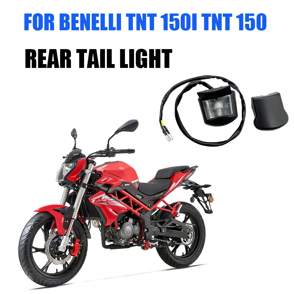 

Genuine Motorcycle Accessories For Benelli TNT 150i TNT 150 Rear Tail Light
