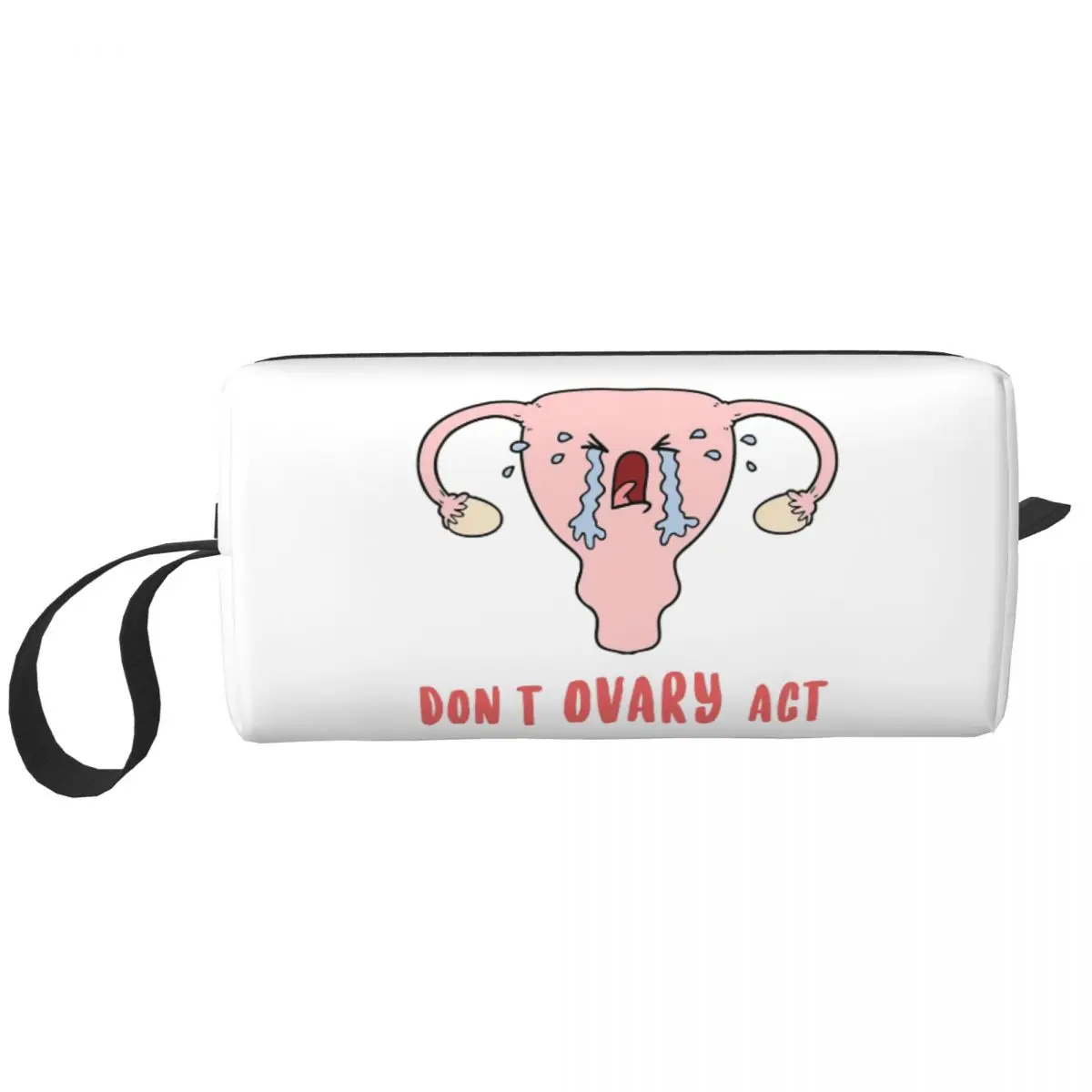 

Косметичка Don't Ovary Act, органайзер для косметики, набор для Хранения Туалетных принадлежностей, косметичка для женщин, косметичка для путешествий, Женский карандаш