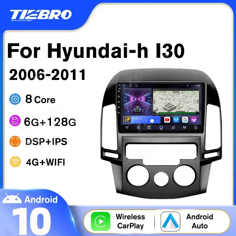 

Tiebro Android10 Car Radio For Hyundai-h I30 2006-2011 Auto Radio GPS Navigation Car Receiver 2DIN Bluetooth Player Carplay IGO