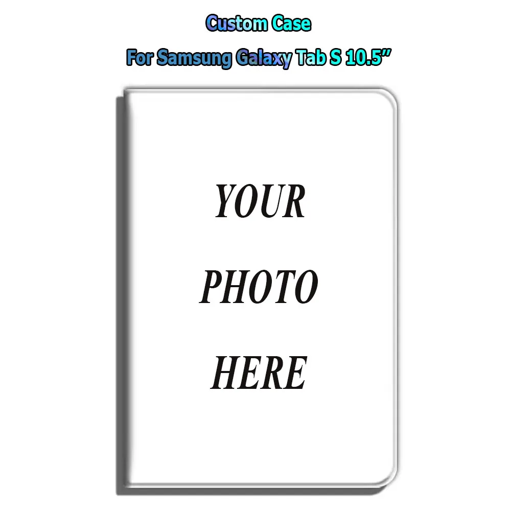 Custodia Personalizzata Per Samsung Galaxy Tab S 10.5 Pollici T800 T805C Cover Protettiva Coque Per Tab S 10.5 ''Tablet Personalizzato Fundas