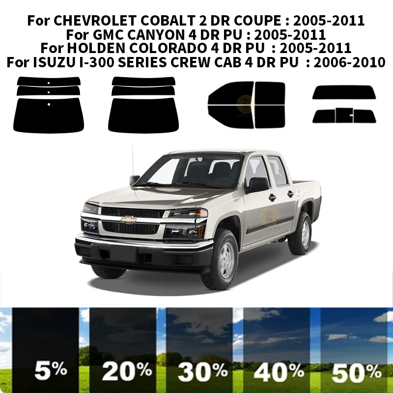 

Precut nanoceramics car UV Window Tint Kit Automotive Window Film For CHEVROLET COLORADO 4 DR PU 2004-2012
