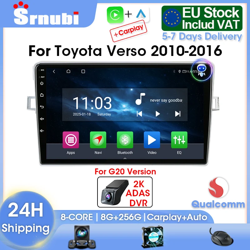 Radio samochodowe Srnubi 4G+Wifi do Toyota Verso R20 2009-2018, odtwarzacz multimedialny 2 Din, Carplay, Android Auto, jednostka główna z 2K ADAS DVR