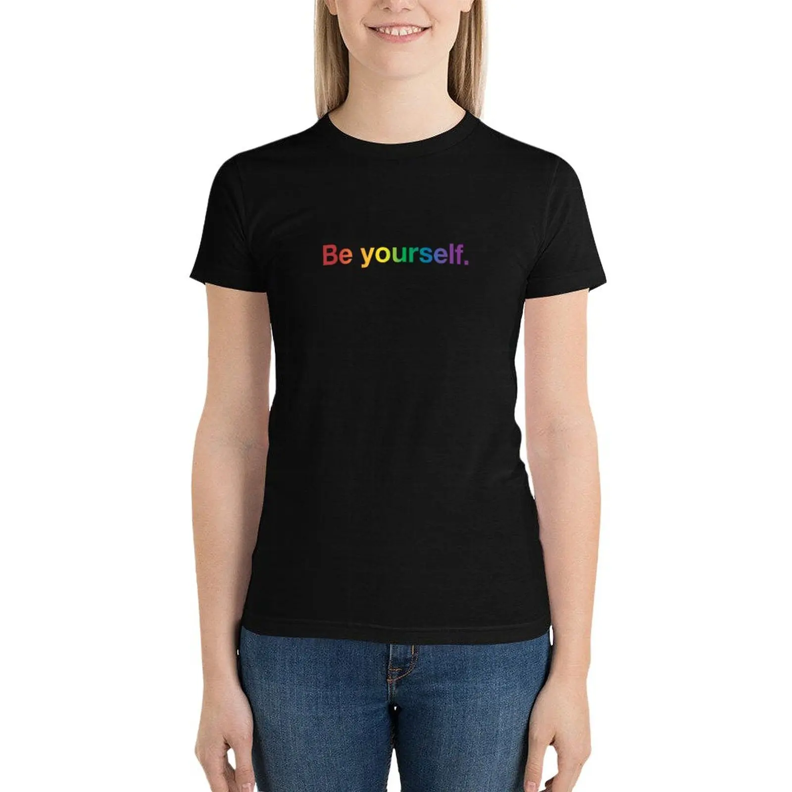 Be Yourself T-Shirt anime clothes animal print shirt for girls Blouse funny Women's t-shirt